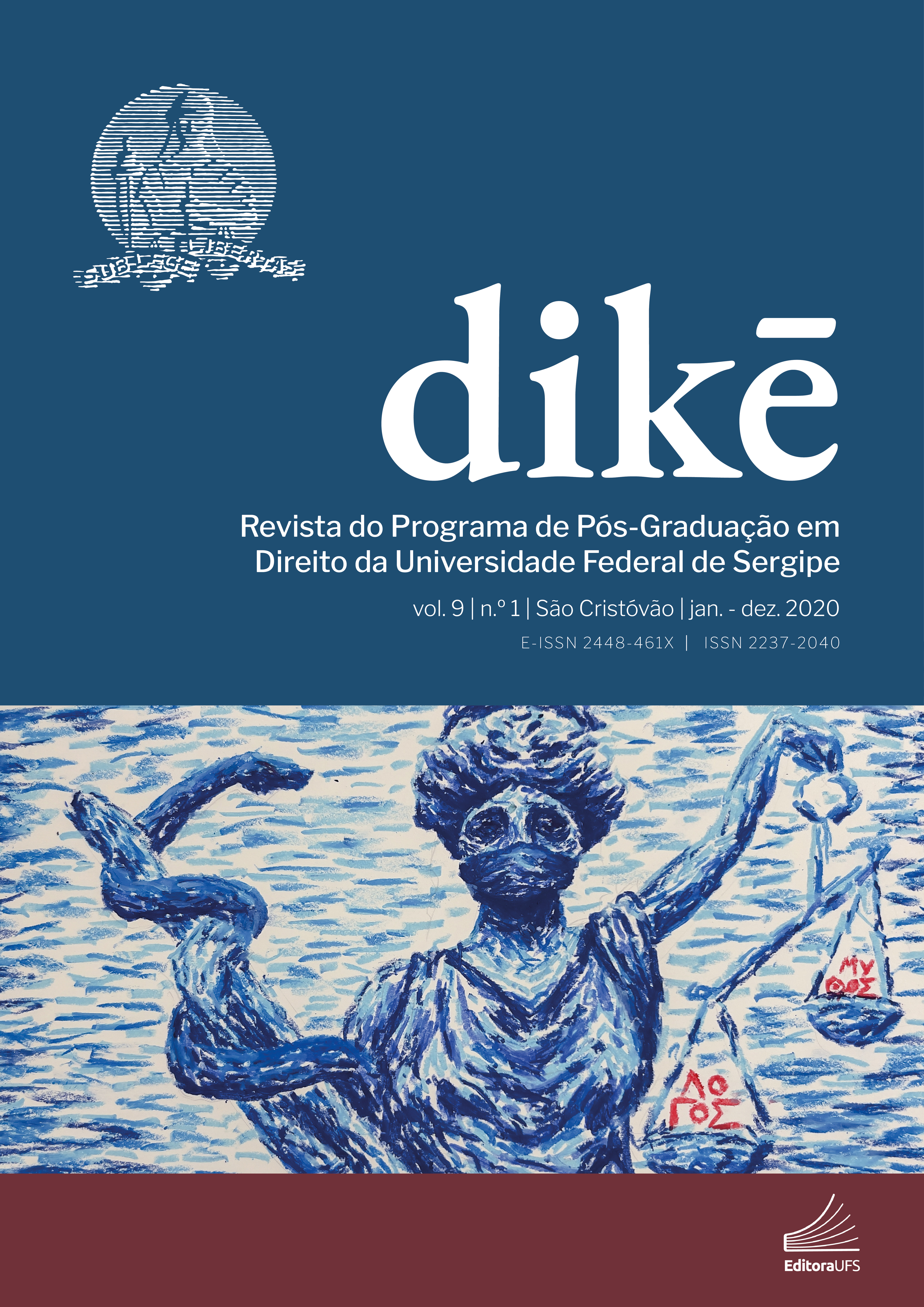 					Visualizar v. 9 n. 1 (2020): Diké — Revista do Programa de Pós-Graduação em Direito da UFS
				
