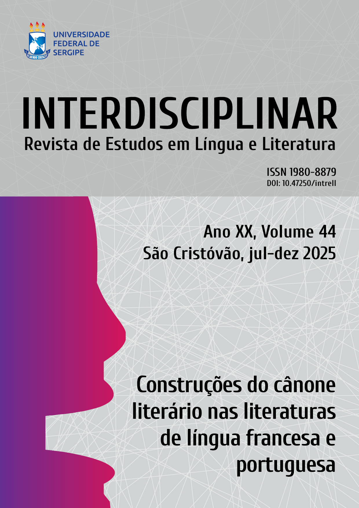 					Visualizar v. 44: Ano XX - jul-dez de 2025 | Construções do cânone literário nas literaturas de língua francesa e portuguesa
				