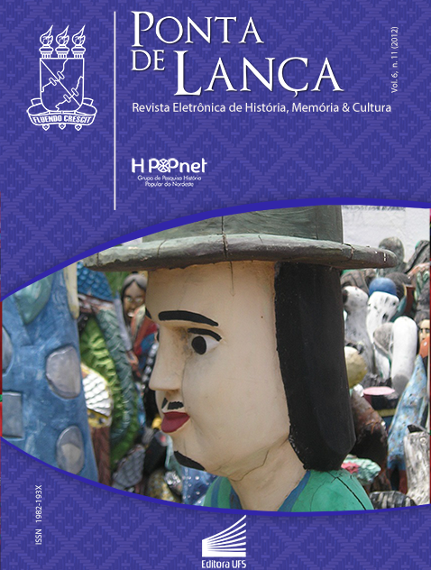 					Visualizar v. 6 n. 11 (2012): Ponta de Lança: Revista Eletrônica de História, Memória & Cultura
				