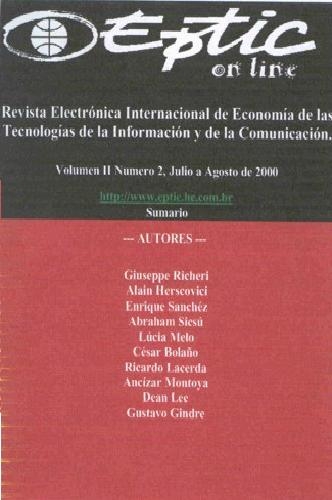 					Visualizar v. 2 n. 2 (2000): Revista Electrónica Internacional de Economía Política de las Tecnologías de la Informacíon y la Comunicación
				