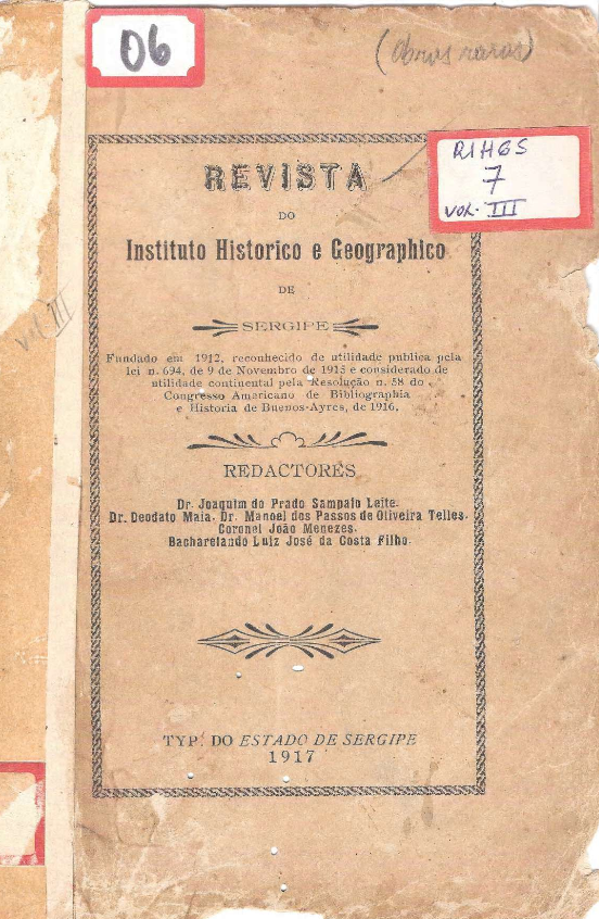 					Visualizar n. 7 (1917): Revista do Instituto Histórico e Geográfico de Sergipe, Número Especial consagrado à memória do Dr. Ignácio Joaquim Barbosa
				